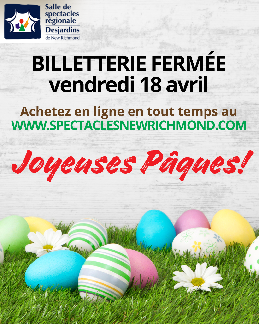 Billetterie fermée vendredi 18 avril